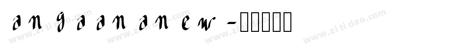 angaananew字体转换
