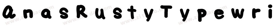 AnasRustyTypewriter-6O2q字体转换