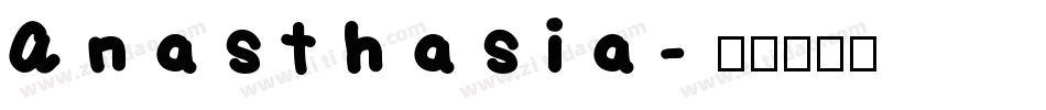 Anasthasia字体转换