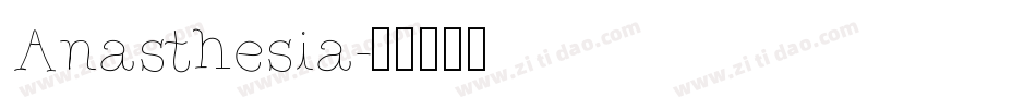 Anasthesia字体转换