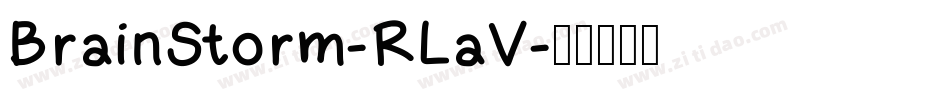 BrainStorm-RLaV字体转换
