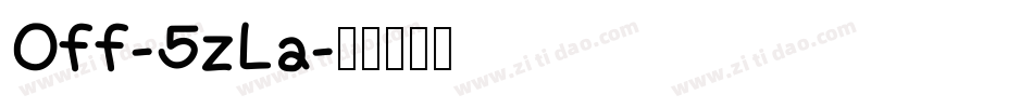 Off-5zLa字体转换