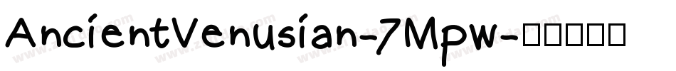 AncientVenusian-7Mpw字体转换