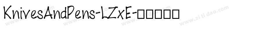 KnivesAndPens-LZxE字体转换