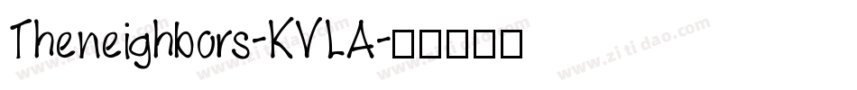 Theneighbors-KVLA字体转换