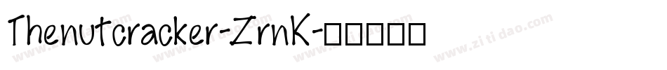 Thenutcracker-ZrnK字体转换