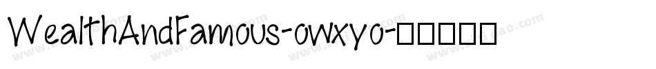WealthAndFamous-owxyo字体转换