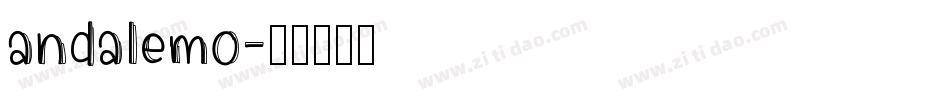 andalemo字体转换