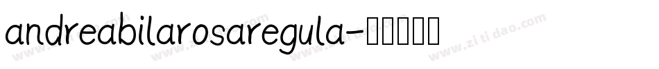 andreabilarosaregula字体转换