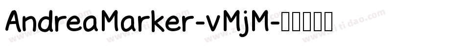 AndreaMarker-vMjM字体转换