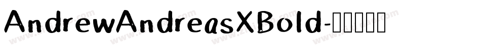 AndrewAndreasXBold字体转换