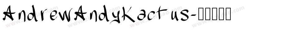 AndrewAndyKactus字体转换
