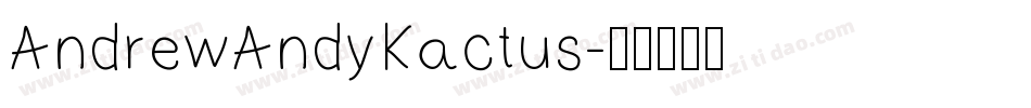 AndrewAndyKactus字体转换