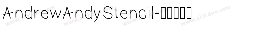 AndrewAndyStencil字体转换