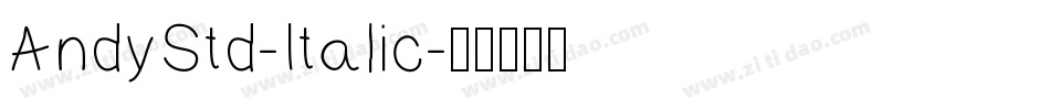 AndyStd-Italic字体转换