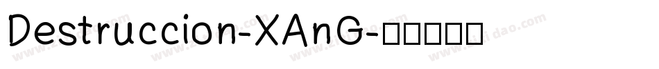 Destruccion-XAnG字体转换