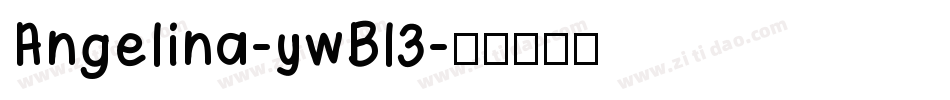 Angelina-ywBl3字体转换