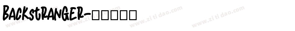Backstranger字体转换