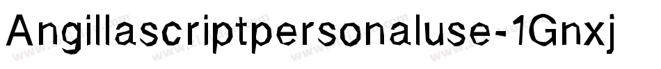 Angillascriptpersonaluse-1Gnxj字体转换