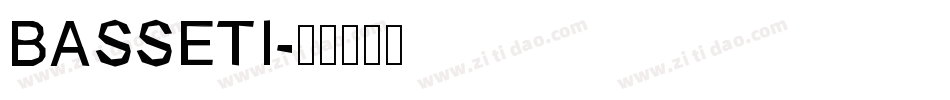 BASSETI字体转换