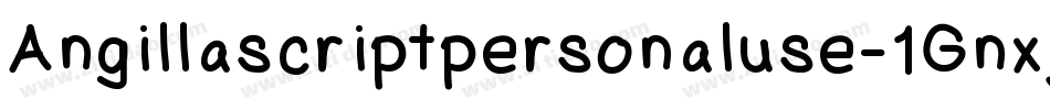 Angillascriptpersonaluse-1Gnxj字体转换