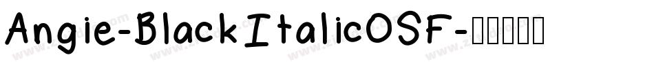Angie-BlackItalicOSF字体转换