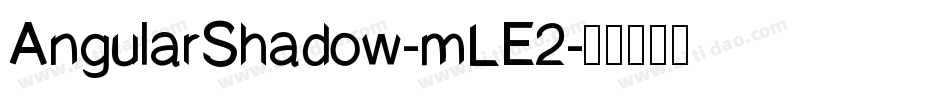 AngularShadow-mLE2字体转换