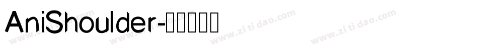 AniShoulder字体转换