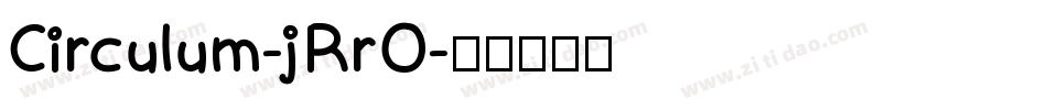 Circulum-jRrO字体转换