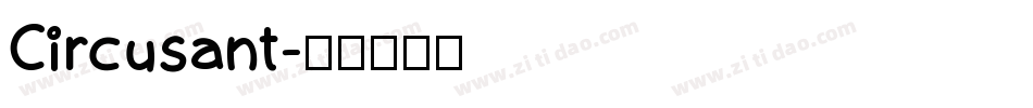 Circusant字体转换