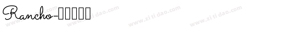 Rancho字体转换