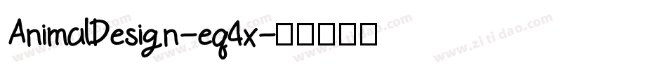 AnimalDesign-eq4x字体转换 AnimalDesign-eq4x字体转换