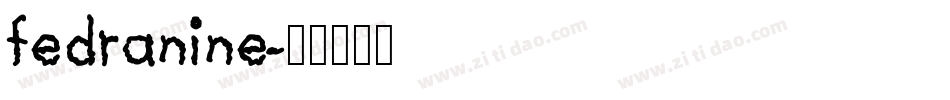 fedranine字体转换