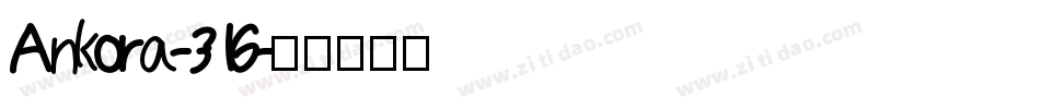 Ankora-316字体转换
