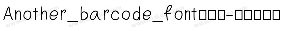 Another_barcode_font转换器字体转换