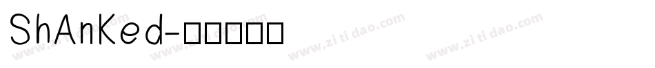 ShAnKed字体转换