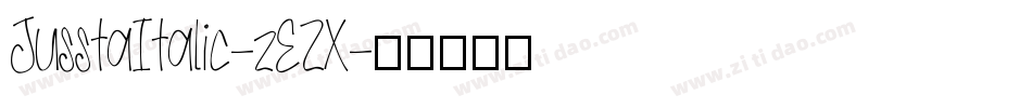 JusstaItalic-zEZX字体转换