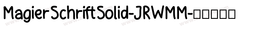 MagierSchriftSolid-JRWMM字体转换