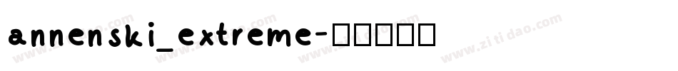 annenski_extreme字体转换