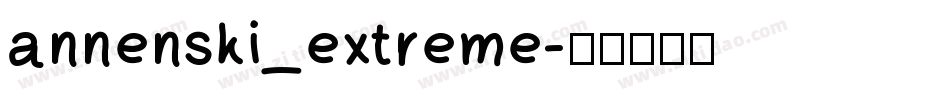 annenski_extreme字体转换