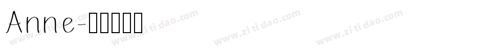 Anne字体转换