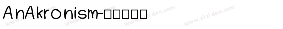 AnAkronism字体转换