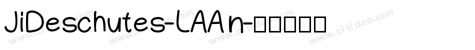 JiDeschutes-LAAn字体转换