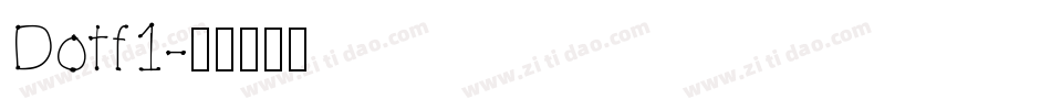Dotf1字体转换