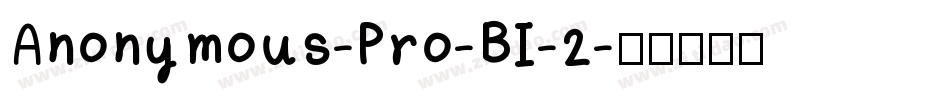 Anonymous-Pro-BI-2字体转换