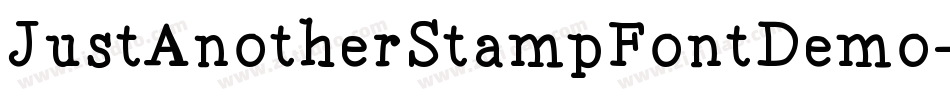 JustAnotherStampFontDemo-VWvy字体转换 JustAnotherStampFontDemo-VWvy字体转换