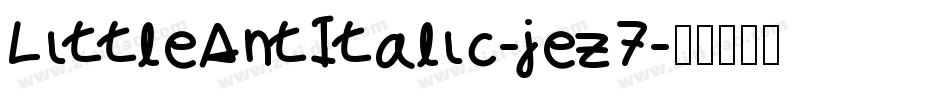 LittleAntItalic-jez7字体转换