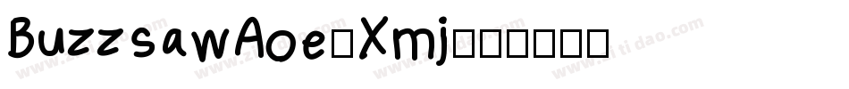BuzzsawAoe-Xmj字体转换
