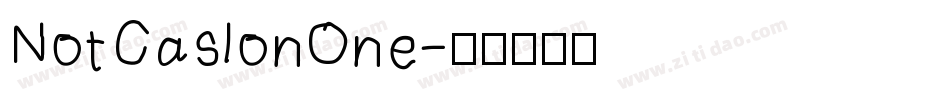 NotCaslonOne字体转换