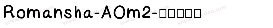 Romansha-AOm2字体转换